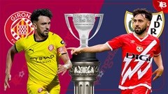 Nhận định bóng đá Girona vs Vallecano, 00h00 ngày 16/8: Xuất quân thắng lợi